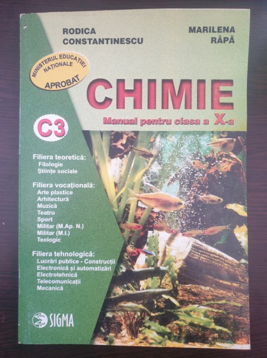 CHIMIE C3 MANUAL PENTRU CLASA A X-A - Constantinescu, Rapa