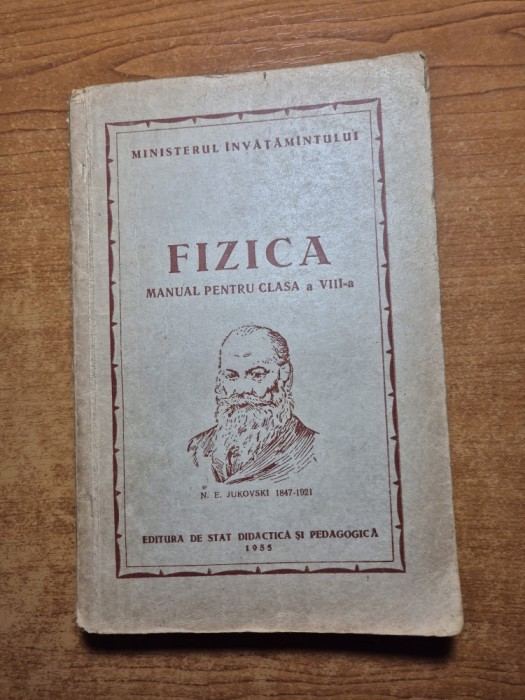 manual de fizica - pentru clasa a 8-a - din anul 1955