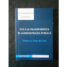 Cristian-Eduard Stefan - Etica si transparenta in administratia publica