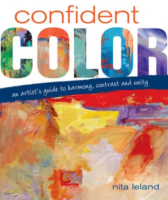 Confident Color: An Artist&amp;#039;s Guide to Harmony, Contrast and Unity foto