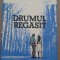 (C487) NELU TIRONEAC - DRUMUL REGASIT