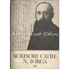 Scrisori Catre N. Iorga III - Petre Turlea