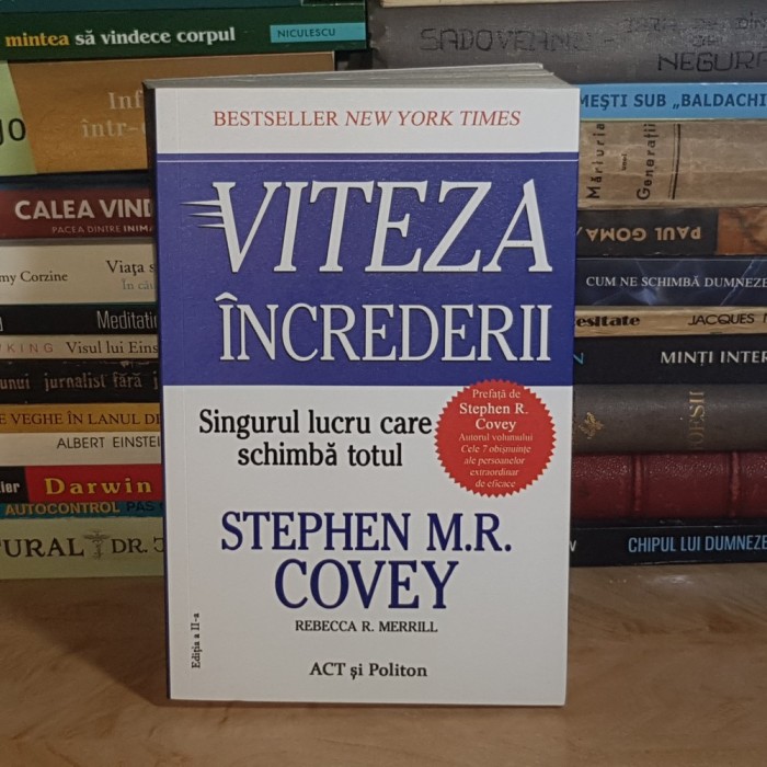 STEPHEN COVEY - VITEZA INCREDERII , EDITIA A II-A , 2021 *