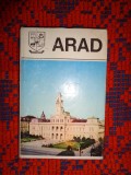 Arad - monografie / colectia judetele patriei / harta , ilustratii