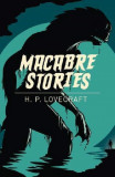 Macabre Stories | H. P. Lovecraft