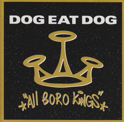 CD Dog Eat Dog - All Boro Kings 1994 foto