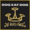 CD Dog Eat Dog - All Boro Kings 1994