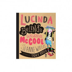 Lucinda Belinda Melinda McCool - Paperback brosat - Jeanne Willis - Pandora M