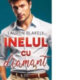 Inelul cu diamant - Lauren Blakely