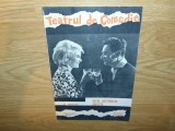 PROGRAM TEATRU STAGIUNEA 1964-1965-SEFUL SECTORULUI SUFLETE -TEATRUL DE COMEDIE