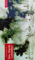 Dao Marele Luminator - Huai Nan Zi , F667