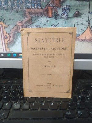 Statutele Societăței Adjutătoriu fondată de foștii și actualii funcționari și foști militari din urbea Iași, Iași 1891, 013 foto