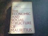 THE ECONOMIC AND SOCIAL STRUCTURE OF MAURITIUS - J.E. MEADE