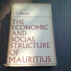 THE ECONOMIC AND SOCIAL STRUCTURE OF MAURITIUS - J.E. MEADE