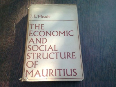 THE ECONOMIC AND SOCIAL STRUCTURE OF MAURITIUS - J.E. MEADE foto