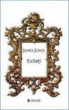 Exilati - James Joyce - Editura Univers