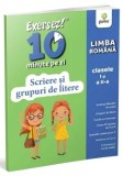 Cumpara ieftin Scriere si grupuri de litere. Limba romana. Clasele I si a II-a/***