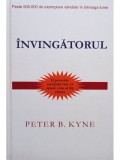 Peter B. Kyne - Invingatorul (Editia: 2011)