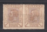 ROMANIA 1900/1906 LP 54 a REGELE CAROL I SPIC DE GRAU PERECHE 1 BANI BRUN DESCHIS EROARE NEDANTELAT VERTICAL GUMA ORIGINALA SARNIERA