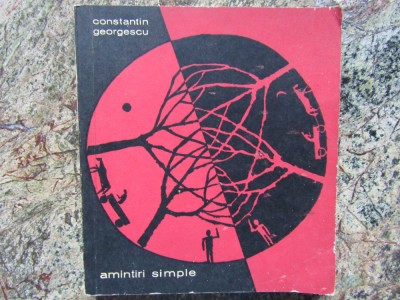Constantin Georgescu - Amintiri simple foto