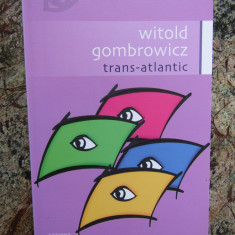 Witold Gombrowicz - Trans-Atlantic