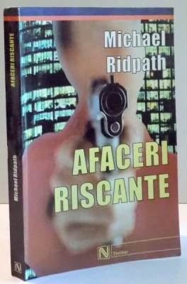 AFACERI RISCANTE de MICHAEL RIDPATH , 2003 foto