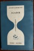 ARTUR LUNDKVIST:AGADIR/PARIS1963/DEDICATIE-AUTOGRAF PT ANATOL E. BACONSKY/LB FRA
