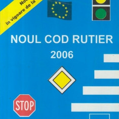 Noul cod rutier 2006 (In vigoare de la 1 decembire 2006)