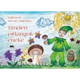 T&uuml;nd&eacute;ri pillang&oacute;k &eacute;neke - Szalkayn&eacute; S&aacute;rv&aacute;ry Hajnalka