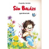S&uuml;n Bal&aacute;zs - Gyerekversek - Csuk&aacute;s Istv&aacute;n