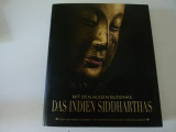 Siddhartas - India prin ochii lui Buddha