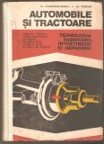 Automobile si tractoare-tehnologia fabricarii,intretinerii si repararii