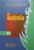 Australia - Jean Claude Redonnet, Corint 2003, Microsinteze, Geografie, Carte in Romana, 135 Pagini