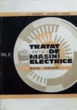 Tratat de masini electrice, volumul 4. Masini sincrone - 1972 - I. S. Gheorghiu (@B91)