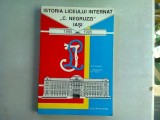 ISTORIA LICEULUI INTERNAT C. NEGRUZZI IASI 1895-1995 0 I. AGRIGOROAIEI