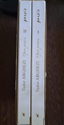 TUDOR ARGHEZI - OPERA POETICA (2 VOLUME) foto
