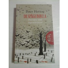 DESPAGUBIREA - PETER HERZOG