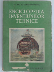 Enciclopedia inventiilor tehnice - Nic.P. Constantine Vol.III foto