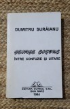 George Cosbuc. Intre confuzie si uitare &ndash; Dumitru Suraianu