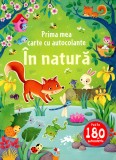 Prima mea carte cu autocolante - in natura, 2015, Litera