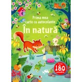 Prima mea carte cu autocolante - in natura
