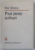 PASI PESTE IERBURI de ION STOICA , versuri , 1984