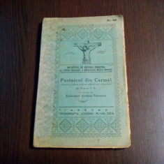 PUSTNICUL DIN CARMEL - Doctor V. B. - Episcop Antim Petrescu (trad.) 1931, 157p.