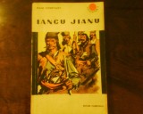 Paul Constant, Iancu Jianu. Cutezatorii. Roman istoric, Editura Tineretului, 1969