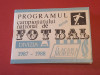 Agenda-Program Fotbal - FLACARA MORENI (Returul Diviziei A 1987/1988)