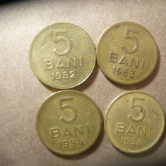 4 Monede 5 bani 1952 , 53 , 54 , 56 RPR , cal. Buna si F.Buna , bronz