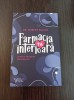 Farmacia ta interioara - Robert Blaich, editura For You, 2021, medicina alternativa, 312 pagini, ISBN 978-606-639-376-8