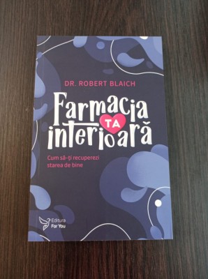 Farmacia ta interioara - Robert Blaich foto