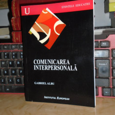 GABRIEL ALBU - COMUNICAREA IMPERSONALA_VALENTE PSIHOLOGICE , IASI , 2008 *