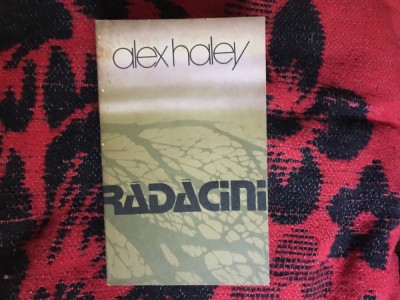 e1 Radacini - Alex Haley foto